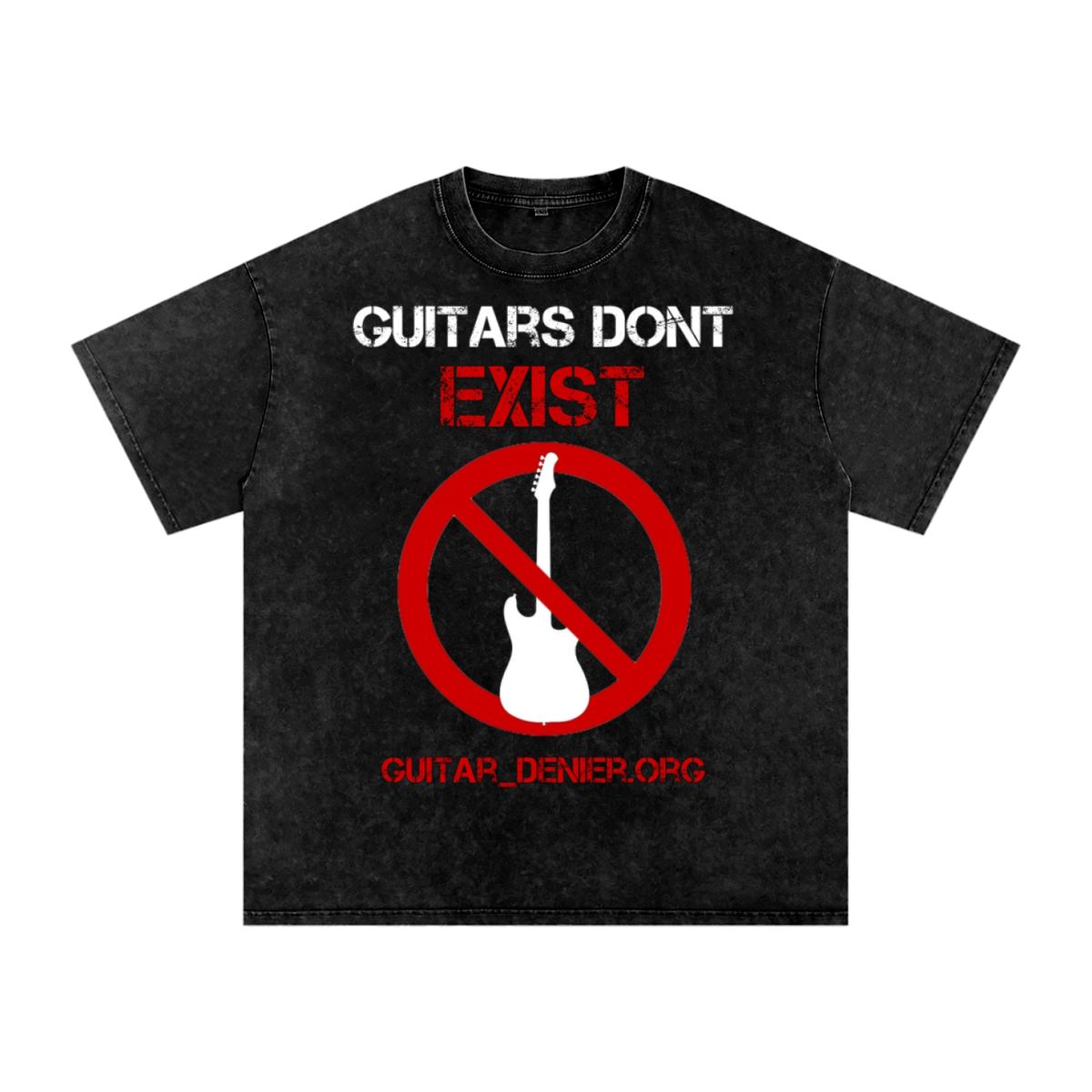 Guitars Don’t Exist - Oversized Fit Tee